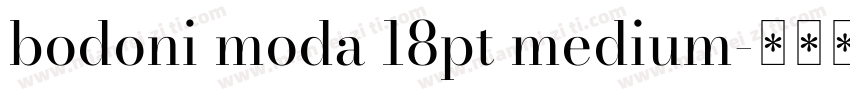 bodoni moda 18pt medium字体转换